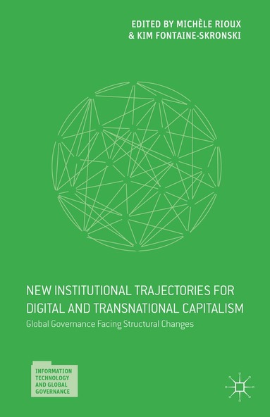 Kim Fontaine-Skronski, Michèle Rioux - Global Governance Facing Structural Changes, Inbunden