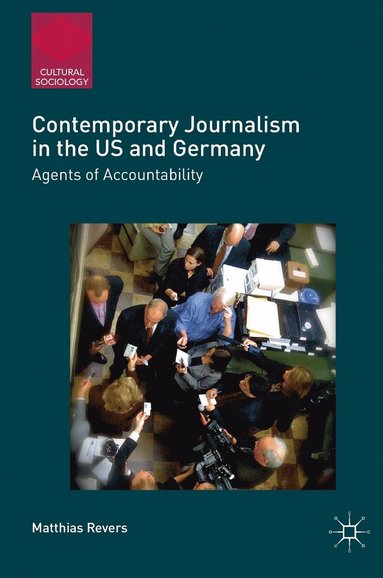 bokomslag Contemporary Journalism in the US and Germany