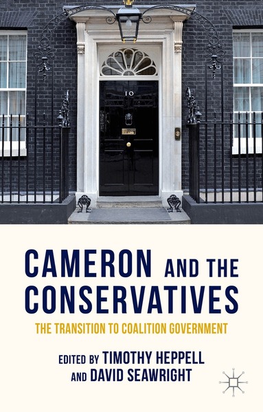 Timothy Heppell, David Seawright, T. Heppell, D. Seawright - Cameron and the Conservatives, Häftad