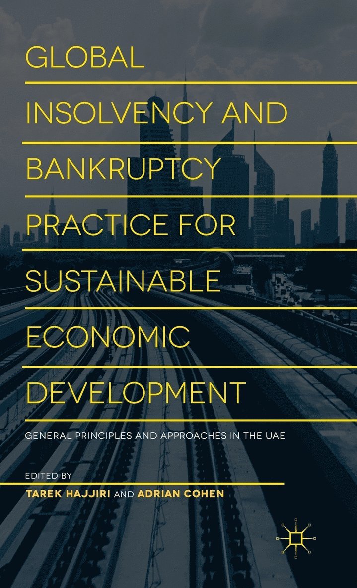 Global Insolvency and Bankruptcy Practice for Sustainable Economic Development 1