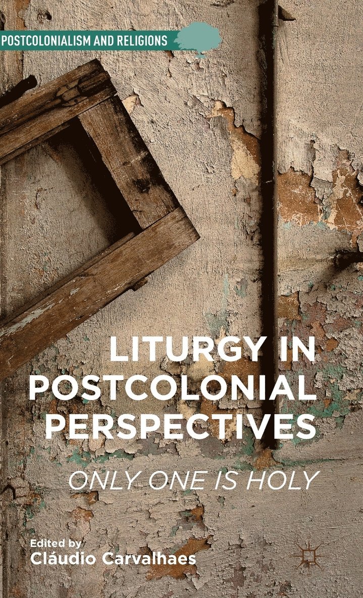 Liturgy in Postcolonial Perspectives 1