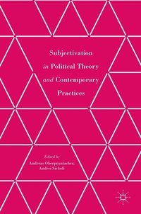 bokomslag Subjectivation in Political Theory and Contemporary Practices