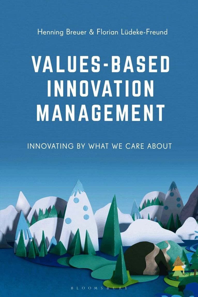 Values-Based Innovation Management