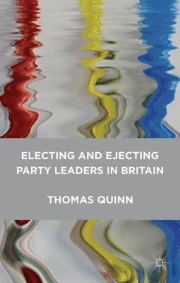 Electing and Ejecting Party Leaders in Britain 1