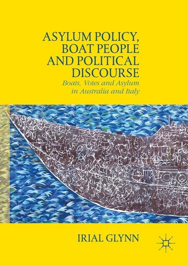 bokomslag Asylum Policy, Boat People and Political Discourse