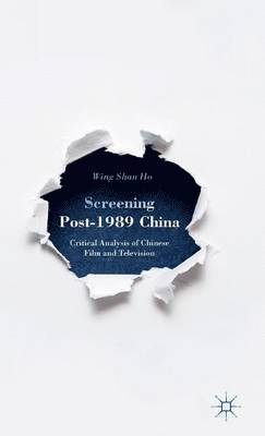 bokomslag Screening Post-1989 China