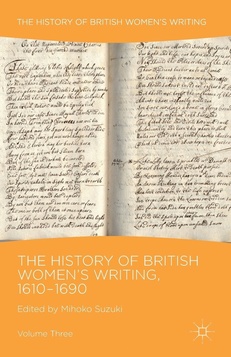 The History of British Women's Writing, 1610-1690 1