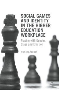 bokomslag Social Games and Identity in the Higher Education Workplace