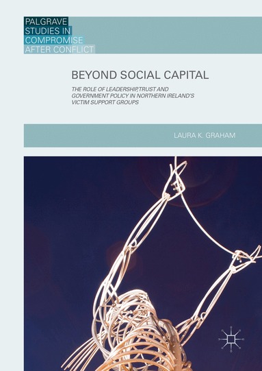 Laura K. Graham - Beyond Social Capital, Inbunden