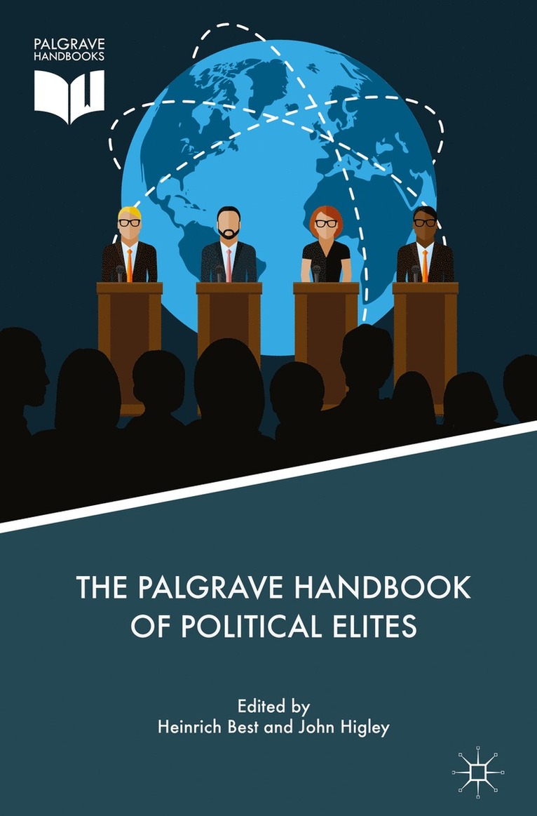 Heinrich Best, John Higley - Palgrave Handbook of Political Elites, Inbunden