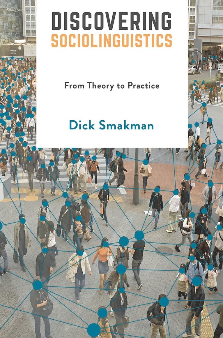 Dick Smakman - Discovering Sociolinguistics, Häftad