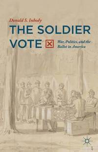 bokomslag The Soldier Vote
