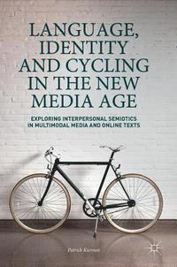 bokomslag Language, Identity and Cycling in the New Media Age