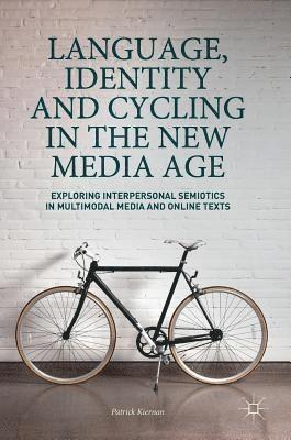 Language, Identity and Cycling in the New Media Age 1