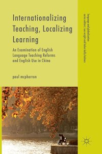 bokomslag Internationalizing Teaching, Localizing Learning