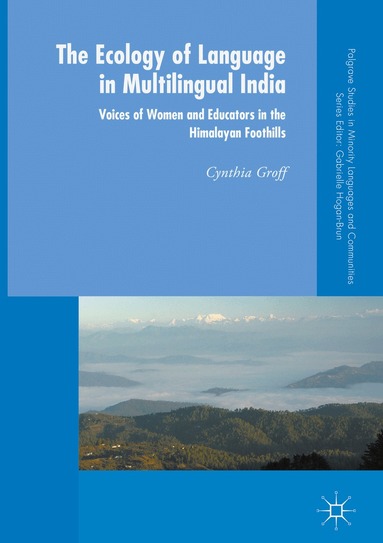 Cynthia Groff - Ecology of Language in Multilingual India, Inbunden