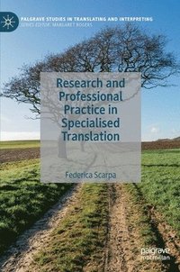 bokomslag Research and Professional Practice in Specialised Translation