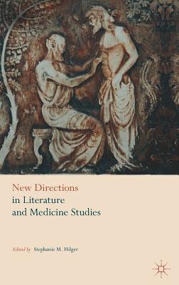 New Directions in Literature and Medicine Studies 1