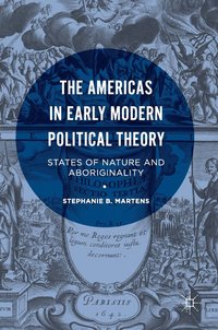 bokomslag The Americas in Early Modern Political Theory