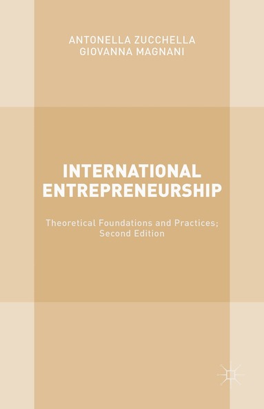 Antonella Zucchella, Giovanna Magnani - International Entrepreneurship, Inbunden