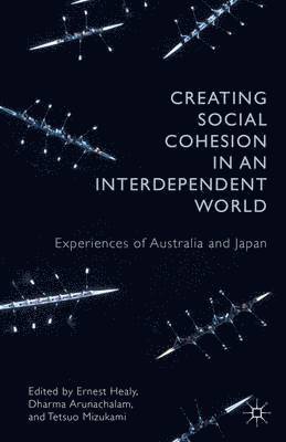 Creating Social Cohesion in an Interdependent World