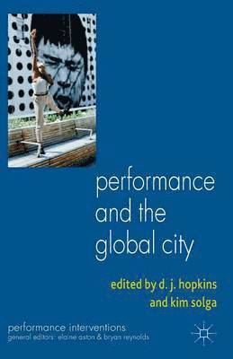 bokomslag Performance and the Global City