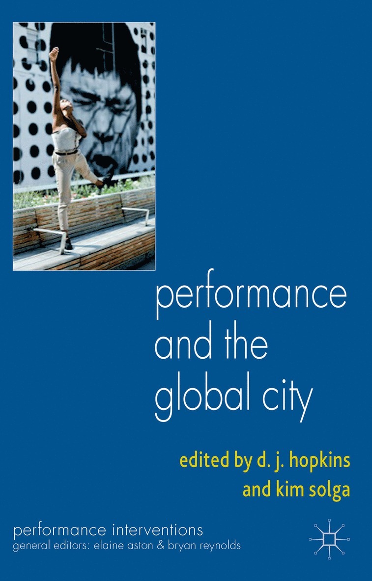 Performance and the Global City 1