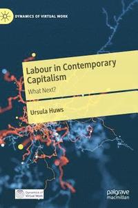 bokomslag Labour in Contemporary Capitalism