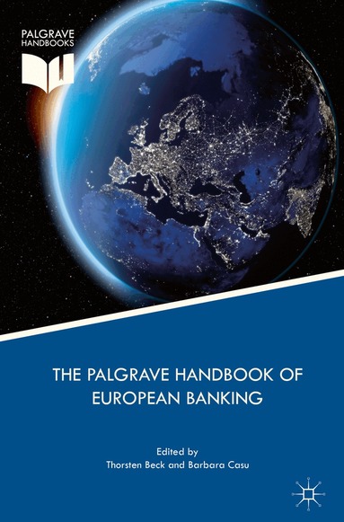 Thorsten Beck, Barbara Casu - Palgrave Handbook of European Banking, Inbunden