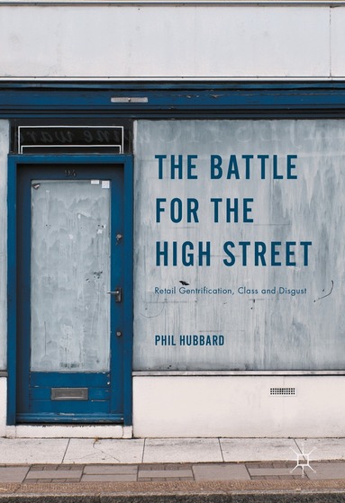 Phil Hubbard - Battle for the High Street, Inbunden