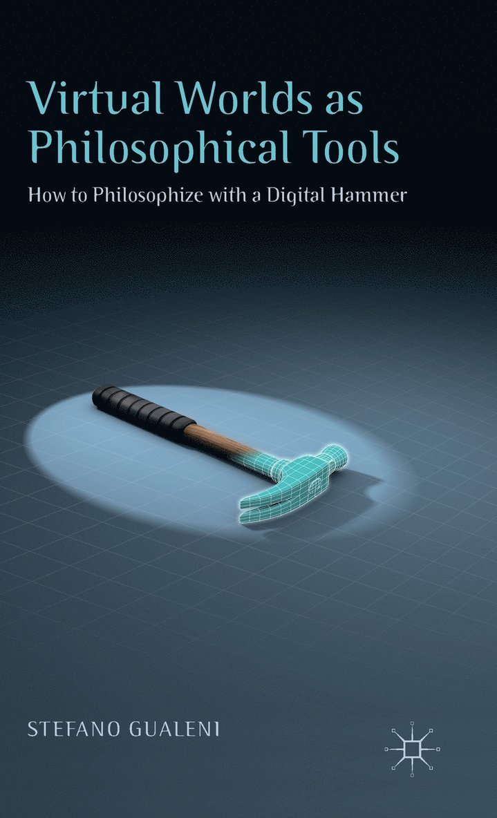 Virtual Worlds as Philosophical Tools 1