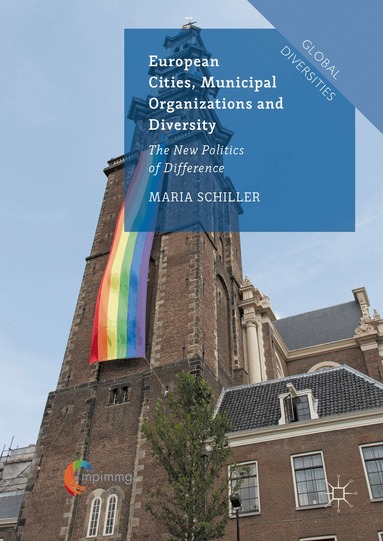 Maria Schiller - European Cities, Municipal Organizations and Diversity, Inbunden