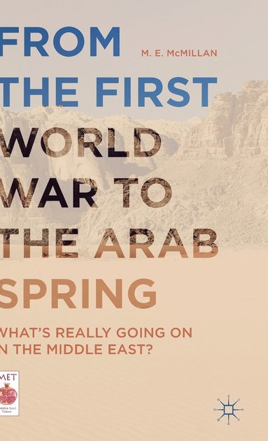 bokomslag From the First World War to the Arab Spring