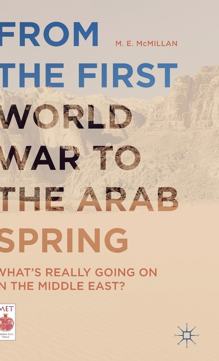 From the First World War to the Arab Spring 1