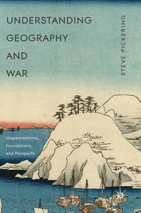 bokomslag Understanding Geography and War