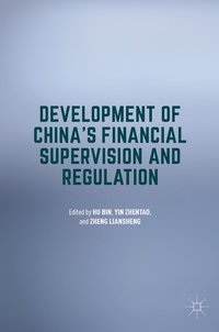 bokomslag Development of China's Financial Supervision and Regulation