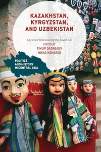 bokomslag Kazakhstan, Kyrgyzstan, and Uzbekistan