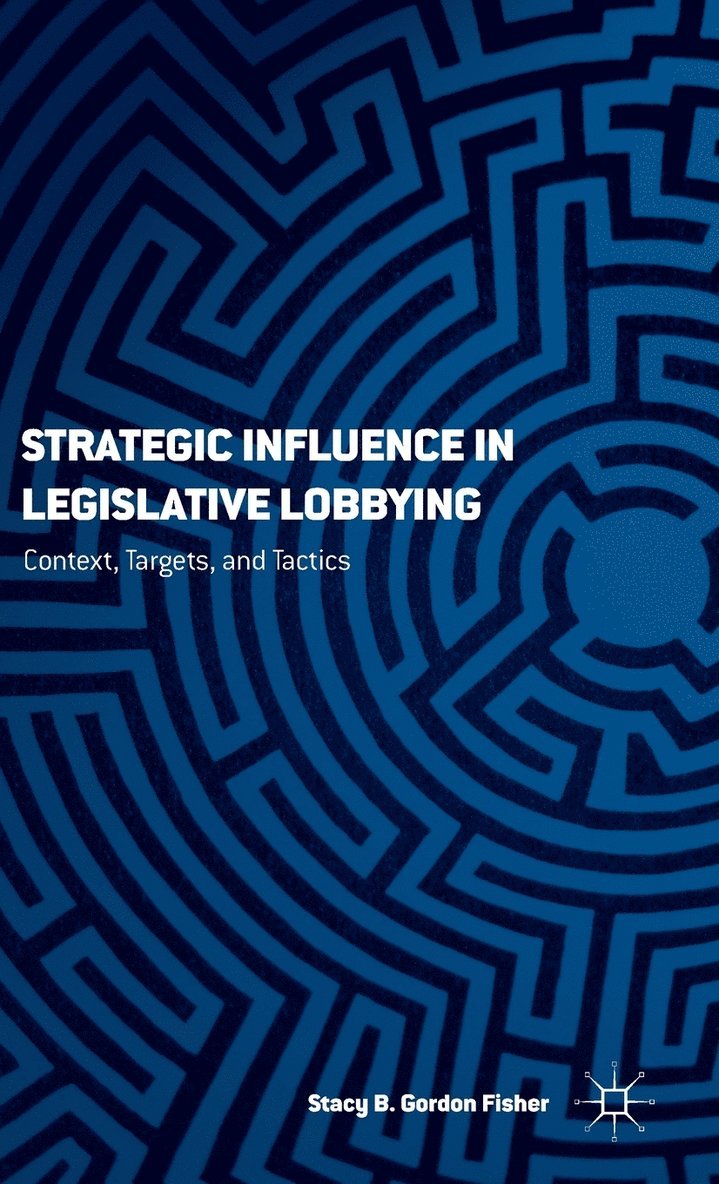 Strategic Influence in Legislative Lobbying 1