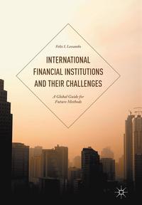 bokomslag International Financial Institutions and Their Challenges