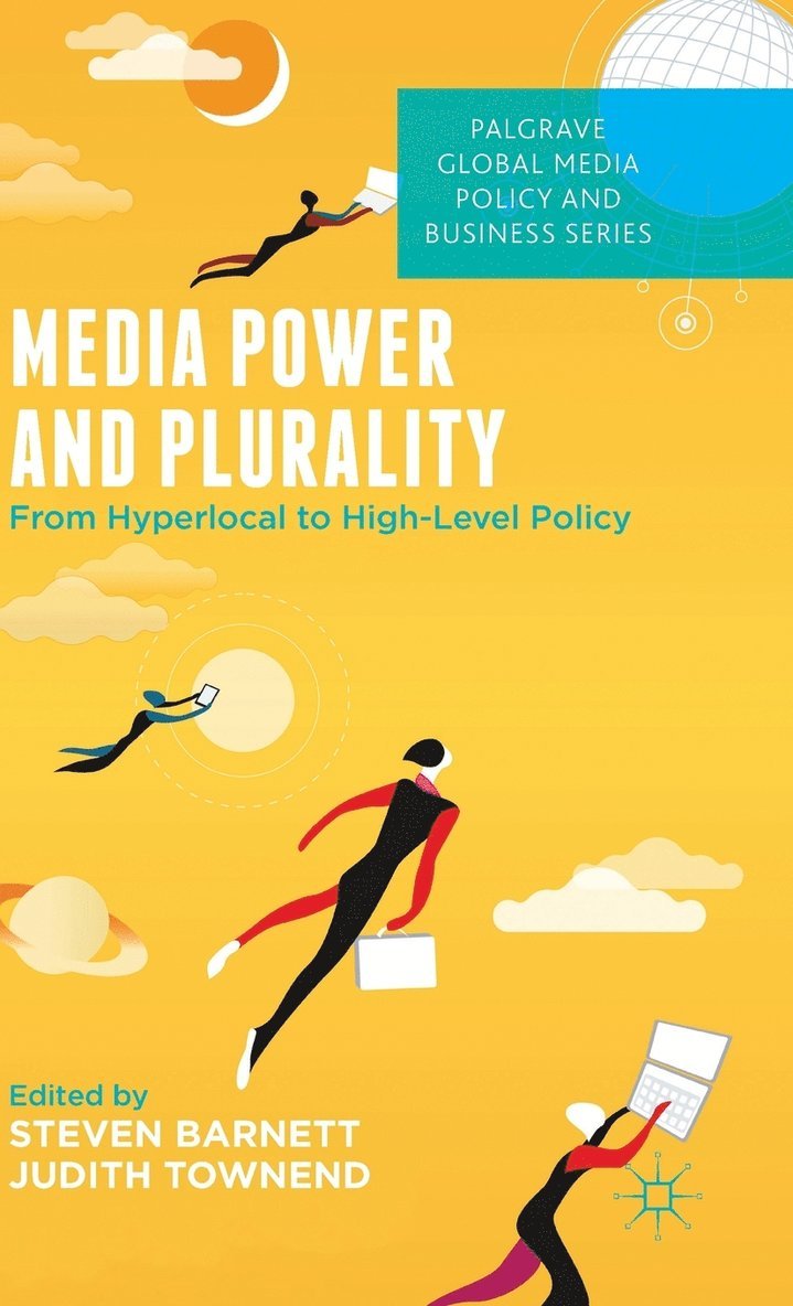 Media Power and Plurality 1