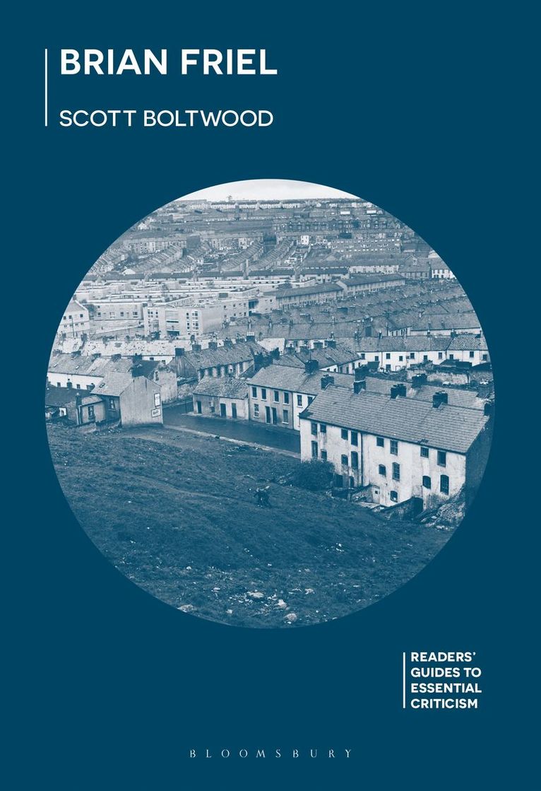 Scott Boltwood - Brian Friel, Inbunden