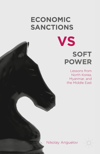 bokomslag Economic Sanctions vs. Soft Power