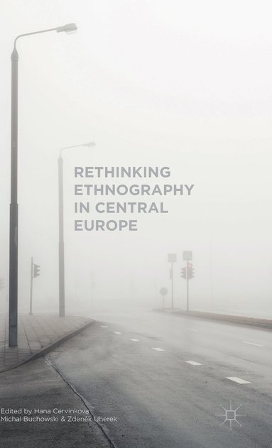 bokomslag Rethinking Ethnography in Central Europe