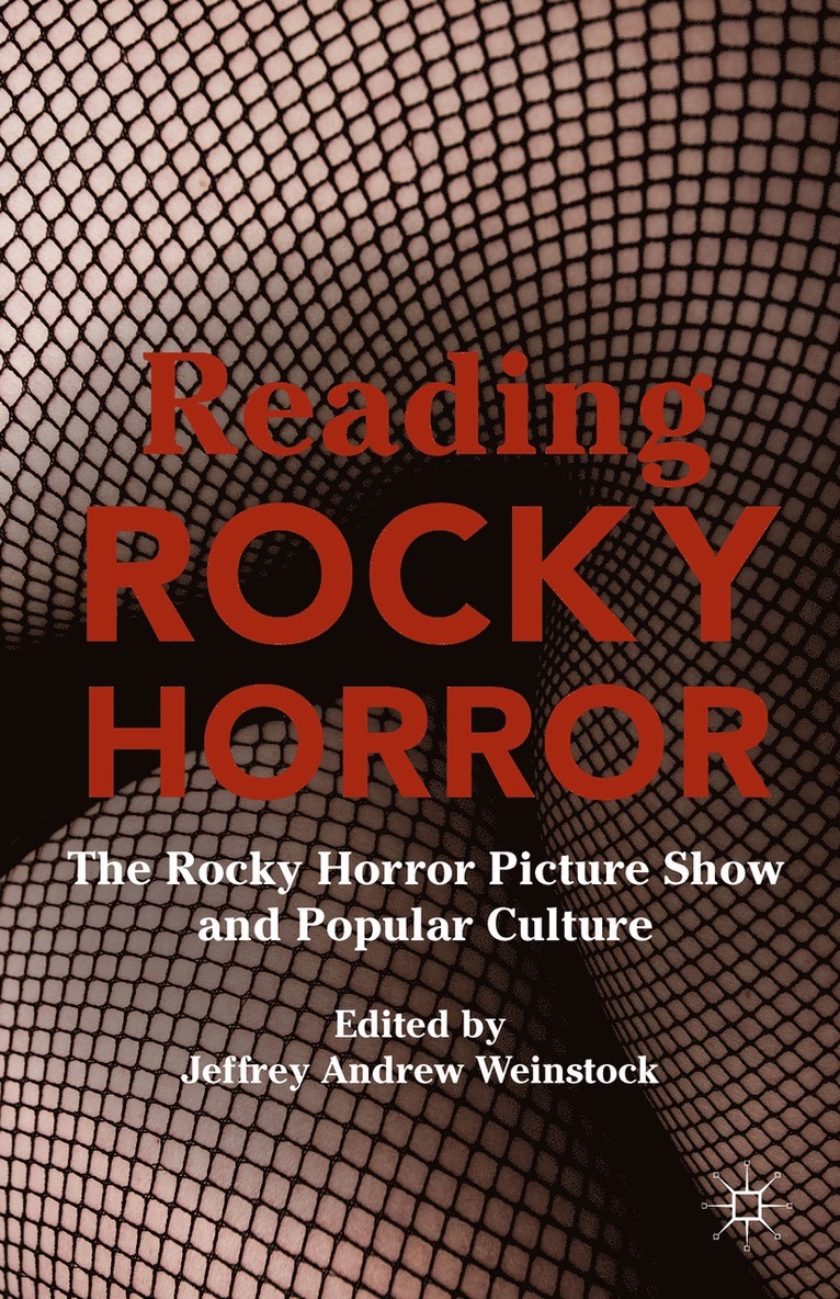 Jeffrey Andrew Weinstock, Jeffrey Andrew Weinstock - Reading Rocky Horror, Häftad