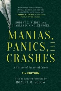 bokomslag Manias, Panics, and Crashes: A History of Financial Crises, Seventh Edition