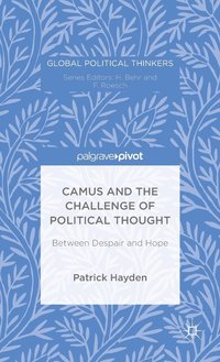 bokomslag Camus and the Challenge of Political Thought