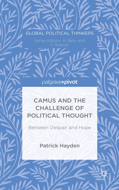 bokomslag Camus and the Challenge of Political Thought