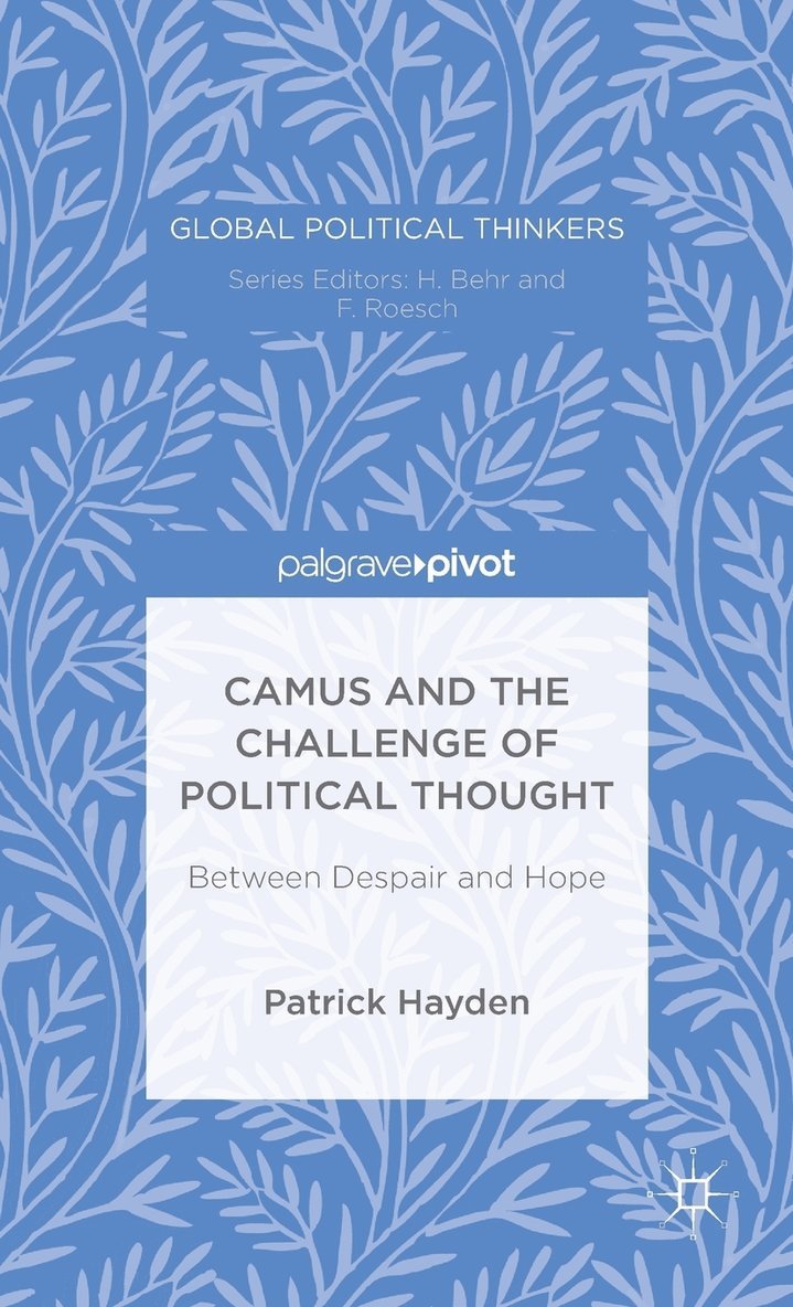 Camus and the Challenge of Political Thought