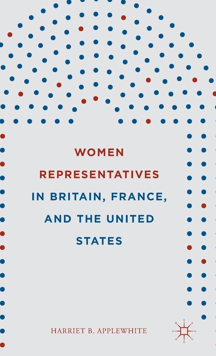 Women Representatives in Britain, France, and the United States 1