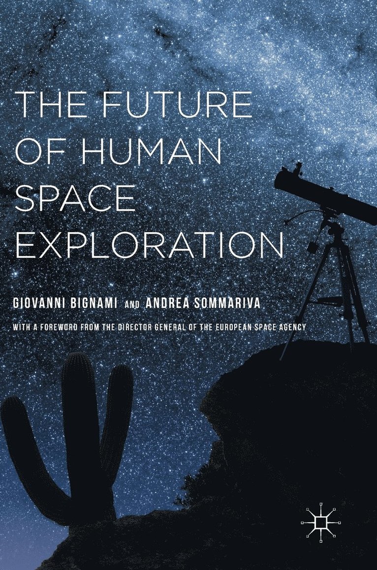 The Future of Human Space Exploration 1